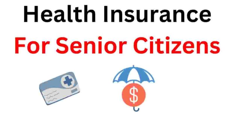 Health Insurance For Senior Citizens