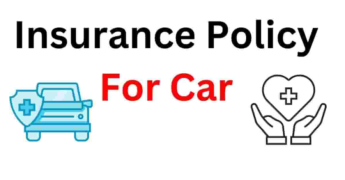 Insurance Policy For Car