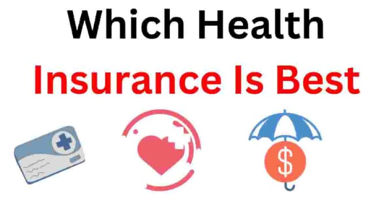 Which Health Insurance Is Best
