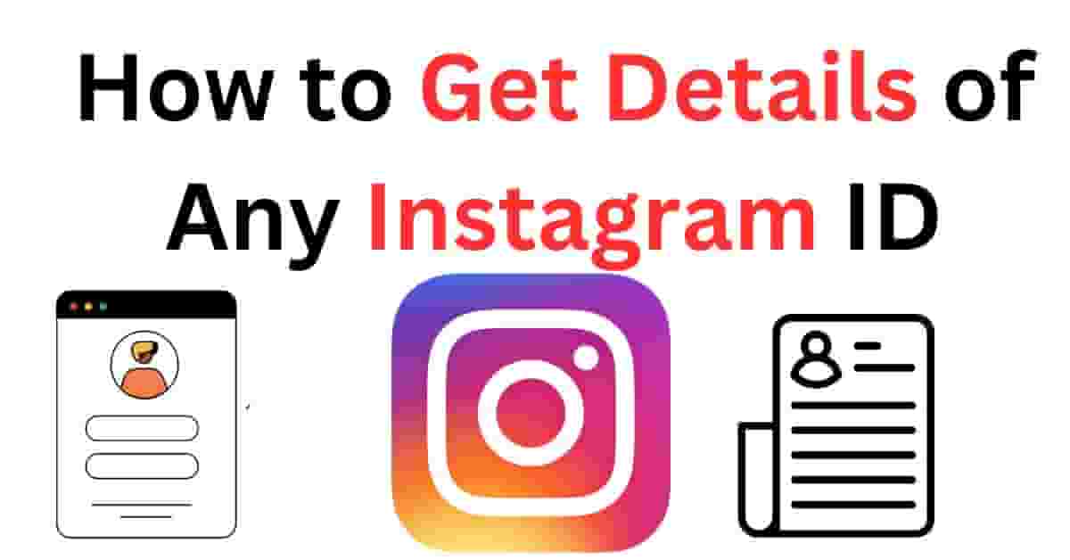 How to Get Details of Any Instagram ID