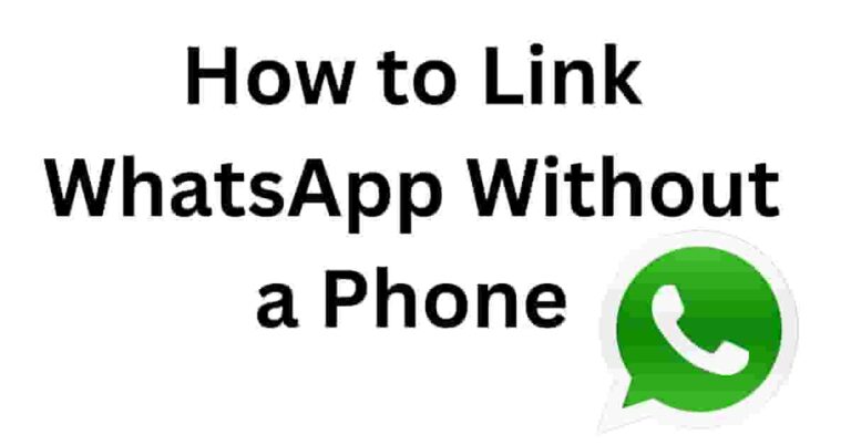 How to Link WhatsApp Without a Phone